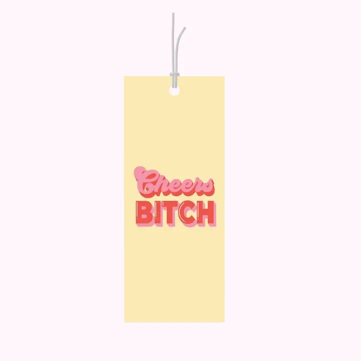 Bad on Paper Gift Tag 'Cheers Bitch' Bad on Paper