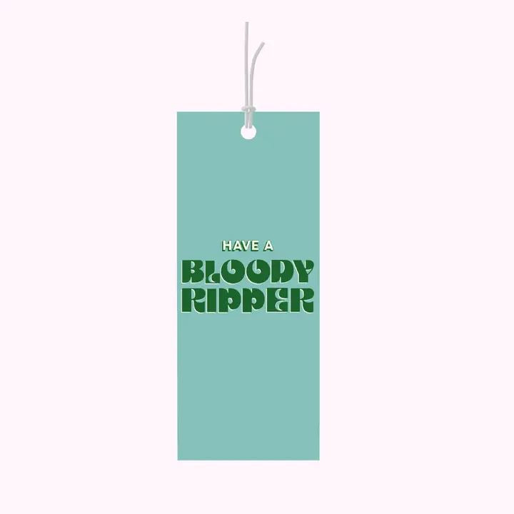 Bad on Paper Gift Tag 'Have A Bloody Ripper' Bad on Paper