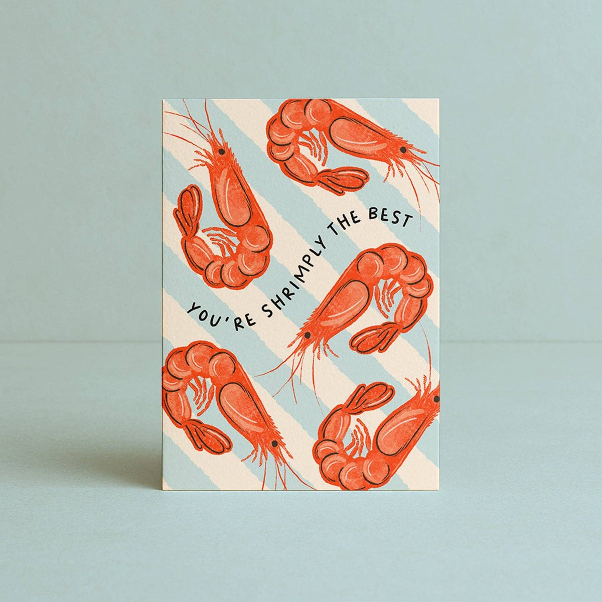 'You're Shrimply The Best' Card Daymaker Stationery