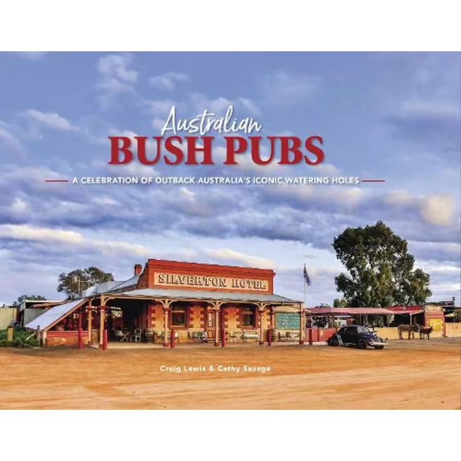 Australian Bush Pubs 3rd Edition Lifestyle Book Brumby Sunstate 