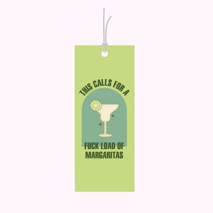 Bad on Paper Gift Tag- This calls for a f**k load of Margaritas Bad on Paper