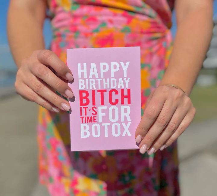 Bad on Paper - Happy Birthday Bitch, It's Time for Botox Bad on Paper