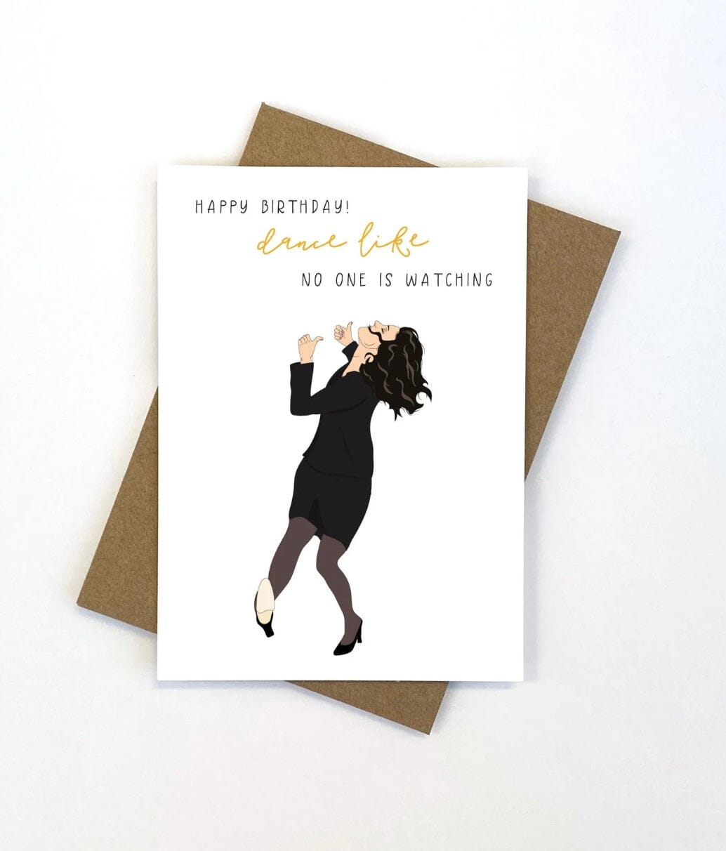 Elaine Seinfeld ‘Dance Like No One Is Watching’ birthday card Eclectic House
