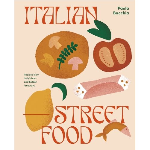 Italian Street Food Recipe Book Brumby Sunstate