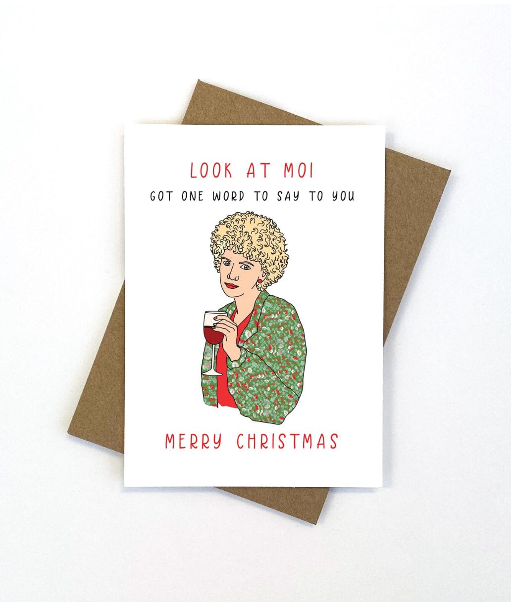 Kath ‘Look At Moi’ Christmas Card Eclectic House