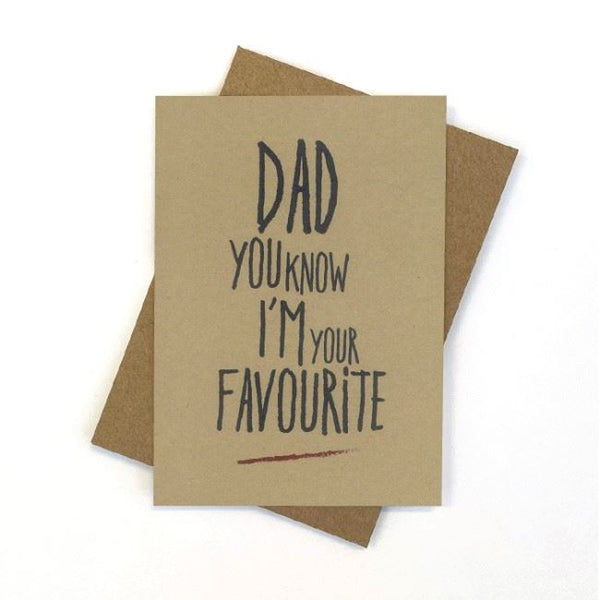 I'm Your Favourite Father's Day Greeting Card Candlebark Creations